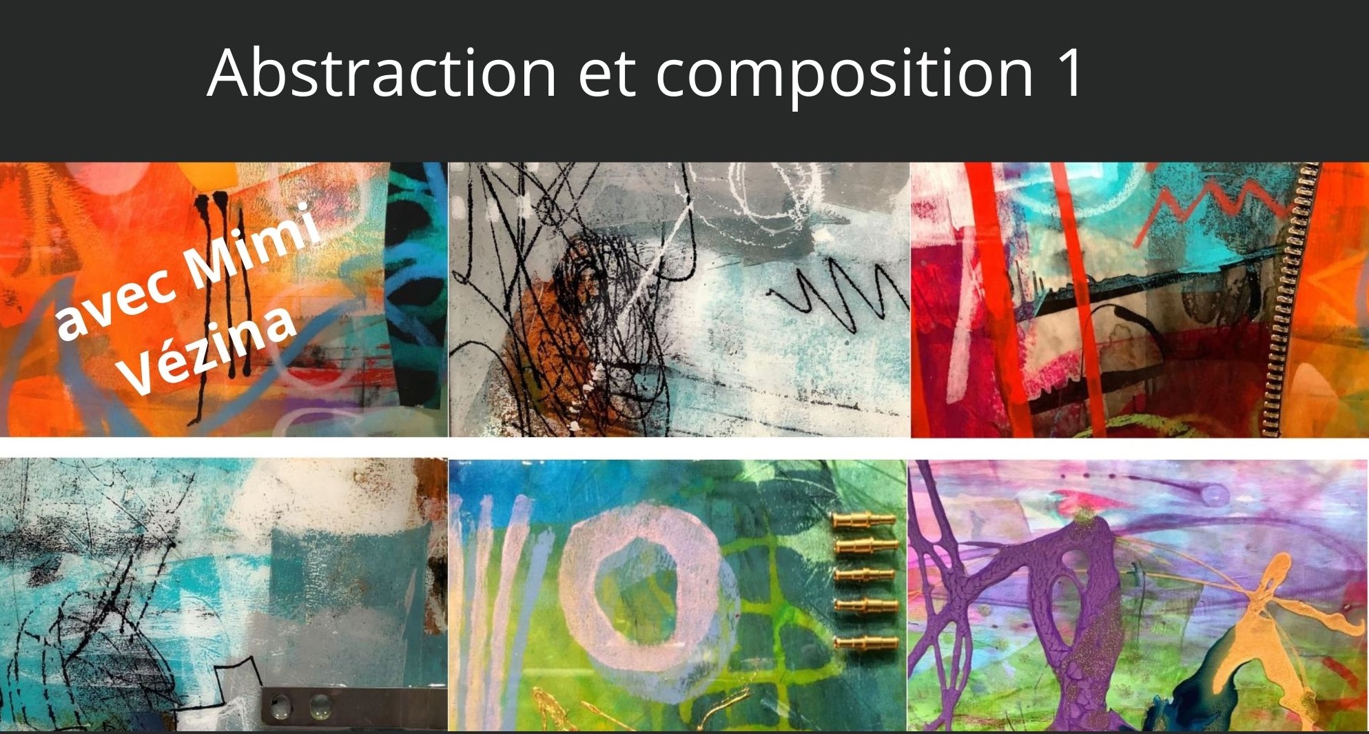 Cours d'arts en ligne  Abstraction et composition 1