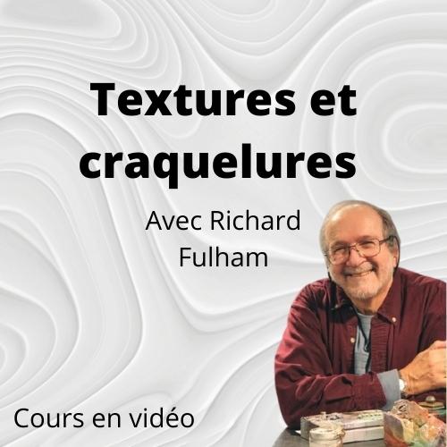 Cours d'arts en ligne Richard Fulham Les textures